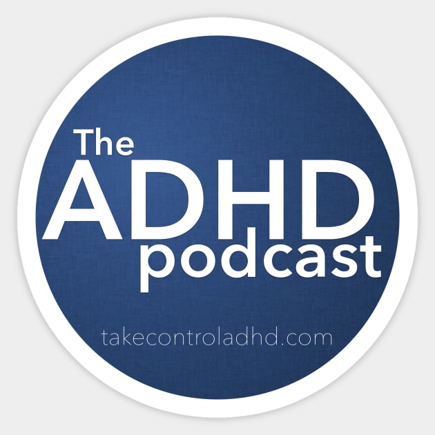 The ADHD Podcast Badge Sticker by TruStory FM